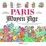 Paris au Moyen Age by 