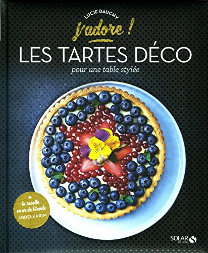 Les  tartes déco