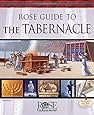 Rose Guide to the Tabernacle with Clear Plastic Overlays and Reproducible Charts