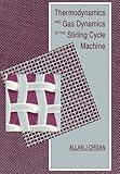 Thermodynamics and Gas Dynamics of the Stirling Cycle Machine