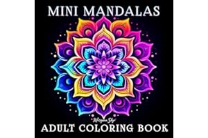 Mini Mandalas: Pocket Size Adult Coloring Book Featuring 50 Easy and Relaxing Mandala Designs