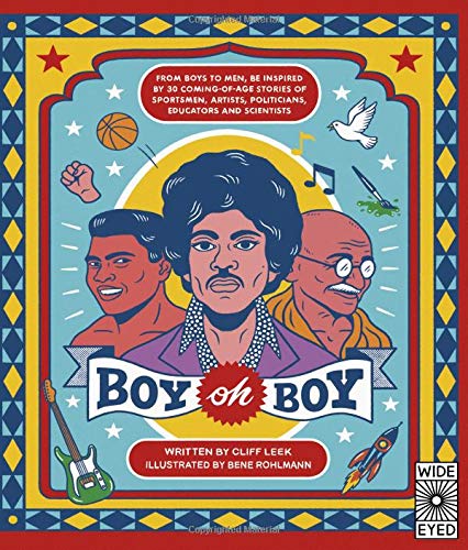 Boy oh Boy: From boys to men, be inspired by 30 coming-of-age stories of sportsmen, artists, politicians, educators and scientists - Thumbnail 2