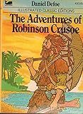 The Adventures of Robinson Crusoe (Illustrated Classic Editions, Three by Five inch books, #4503)