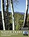 Native Trees for North American Landscapes