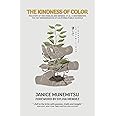 The Kindness of Color: The Story of Two Families and Mendez, et al. v. Westminster, the 1947 Desegregation of California Public Schools