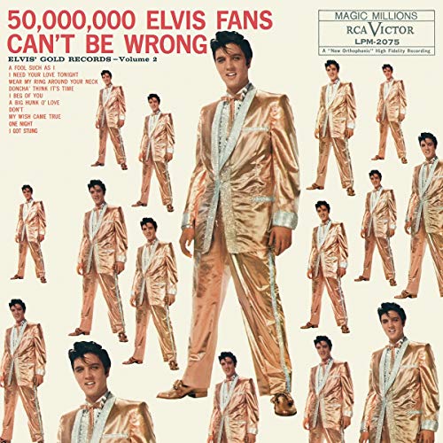 50,000,000 Elvis Fans CanT Be Wrong: Elvis Gold Records, Volume 2 [VINYL]