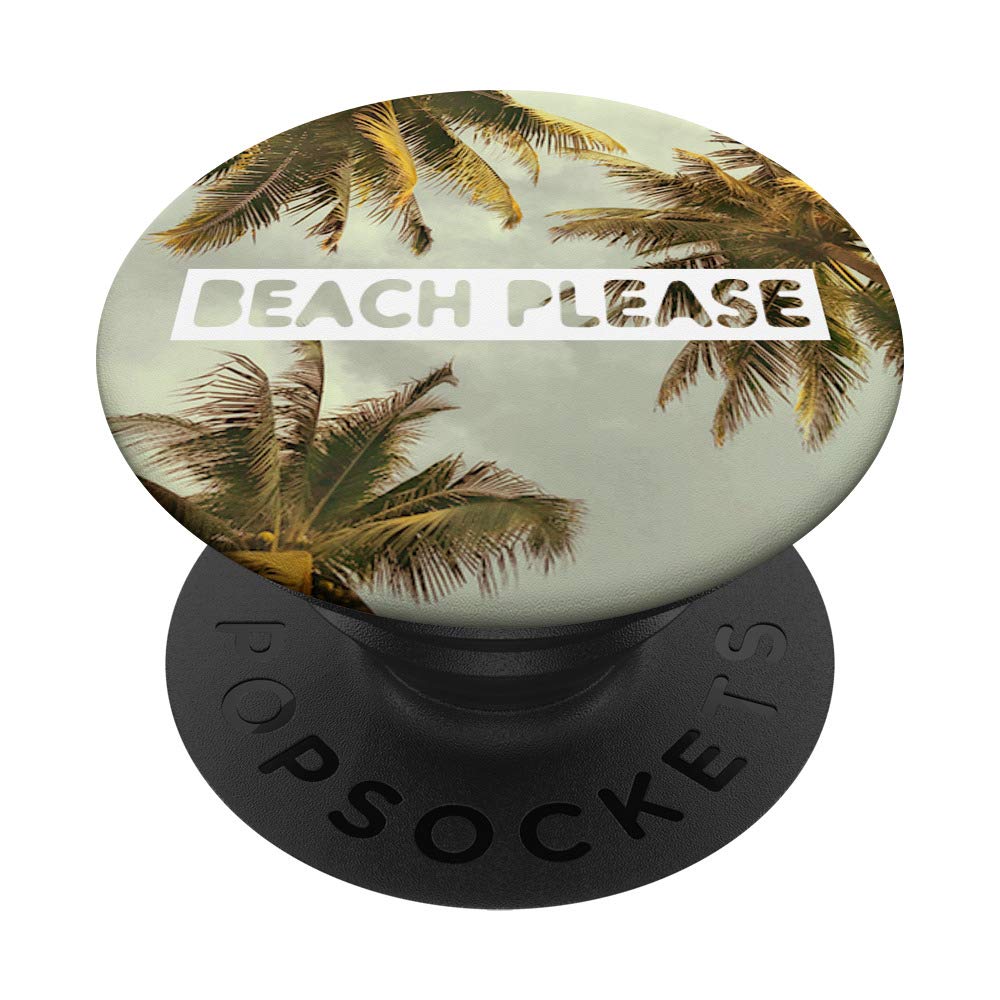 Beach Please Tropical Sunset Palm Tree Beach Gift #4 PopSockets Swappable PopGrip