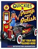 Desperate Enterprises Quickies Pump & Polish Tin Sign, 12.5" W x 16" H