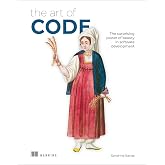 The Art of Code: The surprising power of beauty in software development
