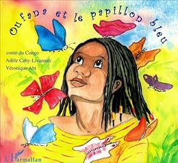 Oufana et le papillon bleu