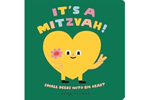 It's a Mitzvah!: Small Deeds with Big Heart