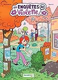 Les Enquêtes de Violette: Les Enquêtes de Violette - Tome 1 (French Edition) by 