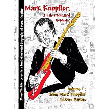 Download Mark Knopfler - A life dedicated to music - vol 1 From Mark Knopfler to Dire Straits Download Mark Knopfler - A life dedicated to music - vol 1 From Mark Knopfler to Dire Straits