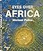 Eyes Over Africa (Photography) by 