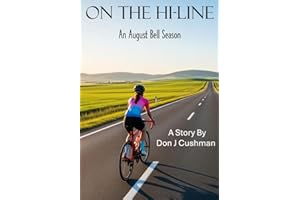 On The Hi-Line: An August Bell Season