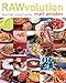 RAWvolution: Gourmet Living Cuisine by