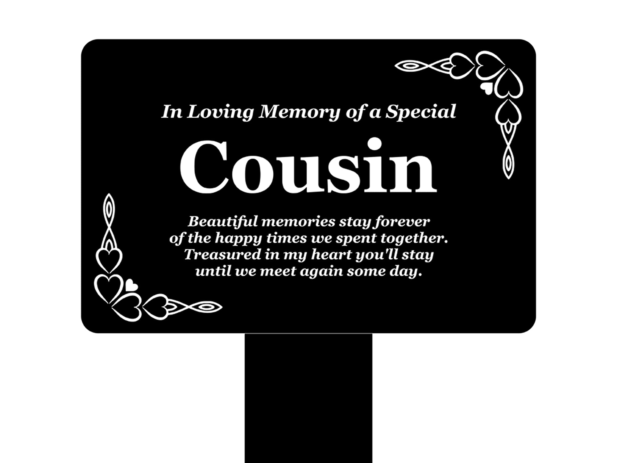 OriginDesigned Cousin Memorial Stake - Engraved with poem (Gold/Silver/Copper or Black & White Plaque) Active (Black & White)