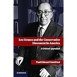 Leo Strauss and the Conservative Movement in America