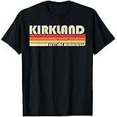 Kirkland Surname Funny Retro Vintage 90s Birthday Reunion T-Shirt