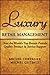 Luxury Retail Management: How the World's Top Brands Provide Quality Product and Service Support