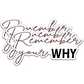 (3Pcs) Remember Your Why Sticker Motivational Quotes Stickers Decal Waterproof Vinyl Stickers Adult for Laptop Kindle Car Tumbler Water Bottle Mug Phone Notebook Helmet - Size 3”x2.4”