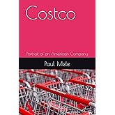 Costco: Portrait of an American Company (Company Portraits)