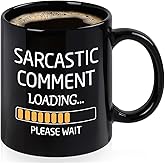 Maustic Funny Mugs for Men, Funny Gifts for Men Women, Sarcastic Gifts for Coworkers Bosses Friends, Sarcastic Comment Loading Coffee Mug, Gift Idea for Christmas, Birthday, Boss Day, 11 Oz Black