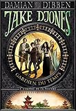 Jake Djones - Gardien du temps (Tome 3) - L'Empire de la pieuvre (French Edition) by 
