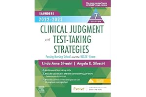 Saunders 2022-2023 Clinical Judgment and Test-Taking Strategies: Passing Nursing School and the NCLEX®