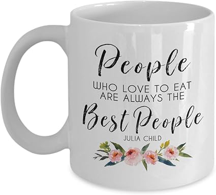Julia Child Julie Enfant Citation Les Gens Qui Aiment Gourmands Mug A Cafe Nourriture Citation Julie Enfant Phrase Cadeau Pour Elle Chef Patisserie Chef Amazon Fr Cuisine Maison Julia Child Julie Enfant Citation Les Gens Qui Aiment Gourmands Mug A Cafe Nourriture Citation Julie Enfant Phrase Cadeau Pour Elle Chef Patisserie Chef Amazon Fr Cuisine Maison