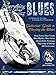 Everything About Playing the Blues Book/Online Audio