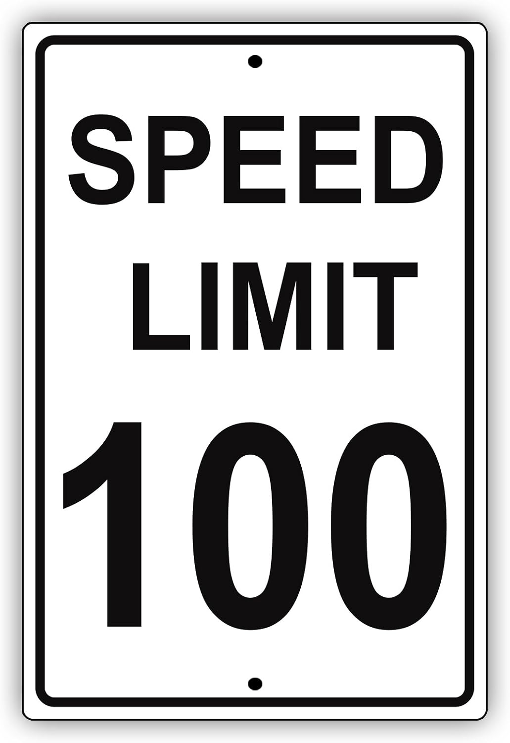 Speed Limit 100 MPH Miles Per Hour Black Letters Zone Slow