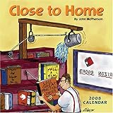 Close to Home: 2008 Wall Calendar by 