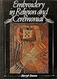 Embroidery for Religion and Ceremonial
