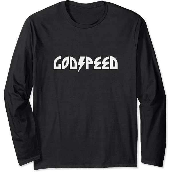 Amazon.com: Godspeed Long Sleeve T-Shirt : Clothing, Shoes & Jewelry
