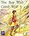 The Boy Who Cried Wolf (Rigby PM Collection Purple: Student Reader) by 