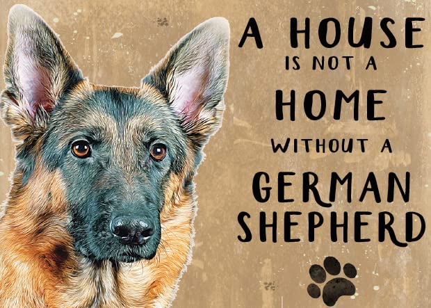 Small (150 x 200mm) Metal Sign - A House is Not a Home - German Shepherd