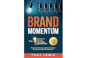 Brand Momentum: The #1 Growth Metric for Every Boardroom.