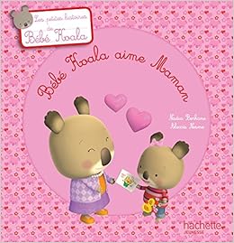 Bebe Koala Aime Maman Amazon Fr Berkane Nadia Nesme Alexis Livres