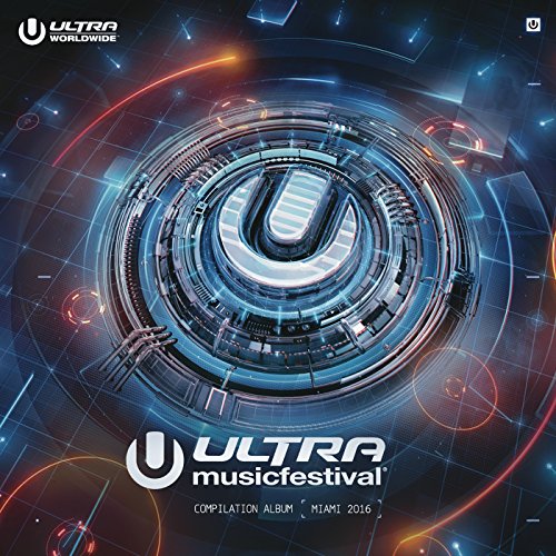 Ultra Music Festival 2016 [Clean]