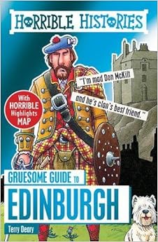 Gruesome Guide to Edinburgh (Horrible Histories) Gruesome Guide to Edinburgh (Horrible Histories)