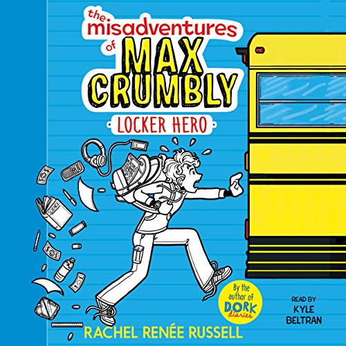 The Misadventures of Max Crumbly 1: Locker Hero - //medicalbooks.filipinodoctors.org