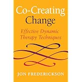 Co-Creating Change: Effective Dynamic Therapy Techniques