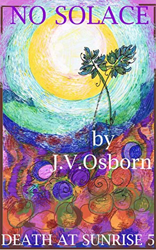 Death at Sunrise (Book 5) - No Solace