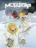 Mutations - tome 1 (French Edition) by