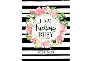 I Am Fucking Busy Sweary Planner 2024-2025: 2 Year Monthly Organizer 8.5" x 11" with Funny Inspirational Cuss Word, Calendar, Goals, Notes, To Do Lists, Habit Tracker, Important Dates