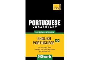 Portuguese vocabulary for English speakers - English-Portuguese - 7000 words: Brazilian Portuguese
