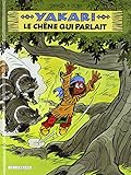 Yakari, Tome 28 : Le chêne qui parlait by