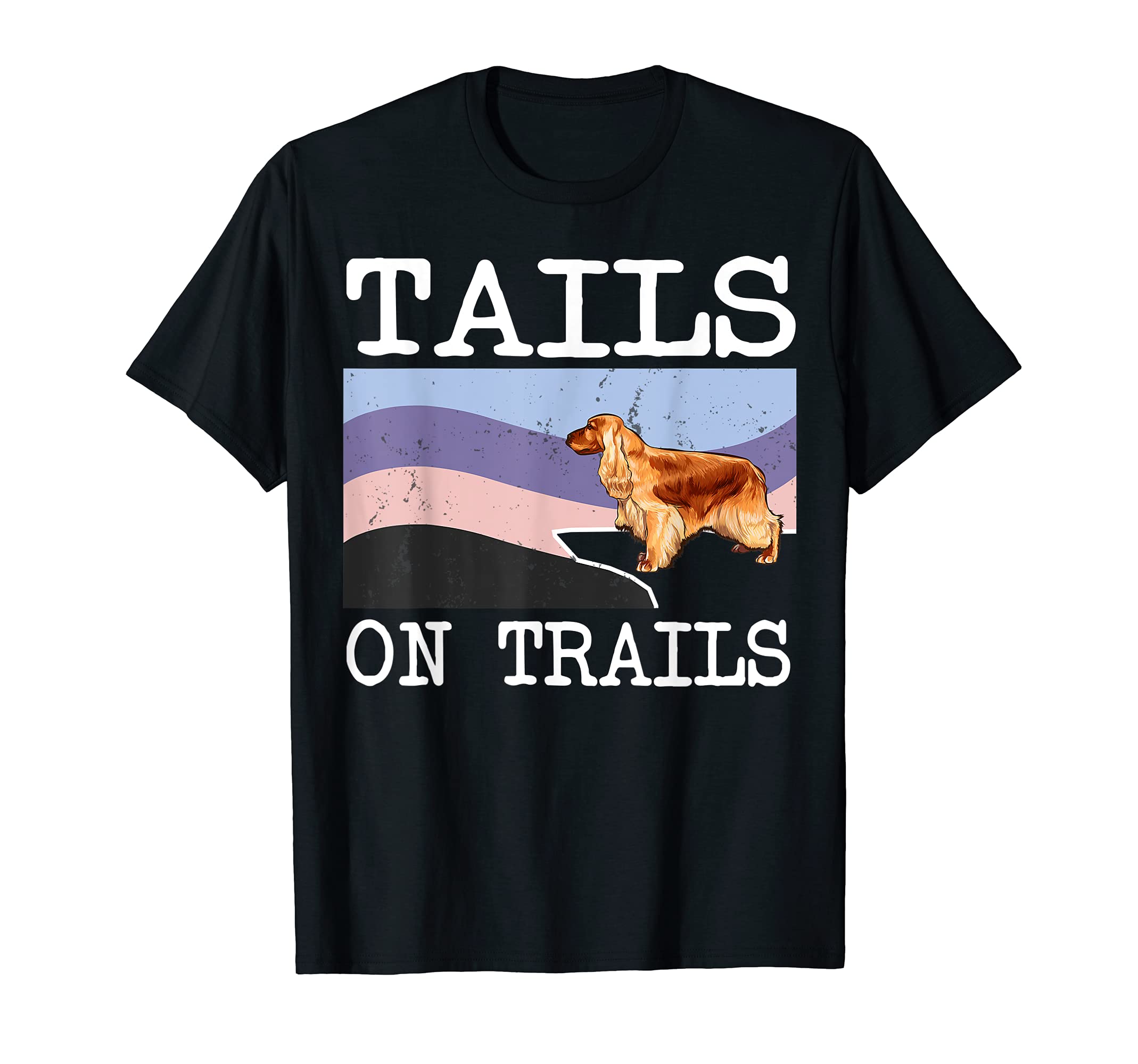 English Cocker Spaniel Tails On Trails Funny Dog Hiking T-Shirt