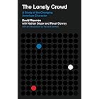 The Lonely Crowd: A Study of the Changing American Character (Veritas Paperbacks)